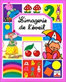 L'Imagerie de l'éveil (LES IMAGERIES) (French Edition)