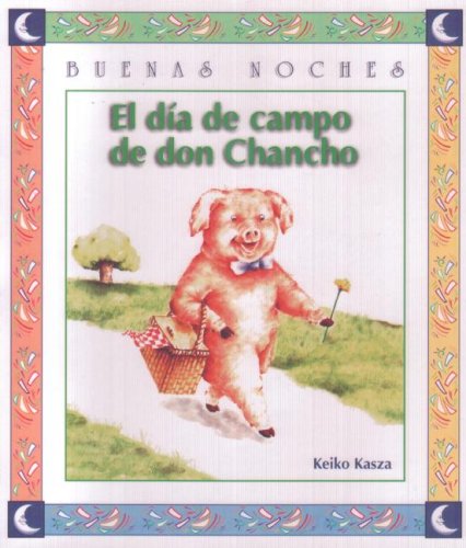 El Dia de Campo de Don Chancho