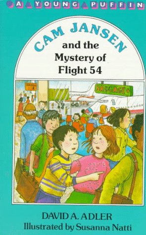 Cam Jansen and the Mystery of Flight 54 (Cam Jansen #12)