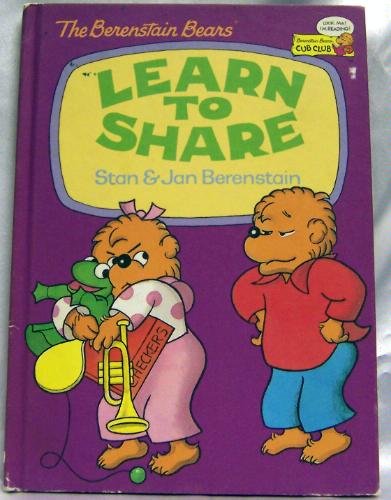The Berenstain Bears Learn to Share