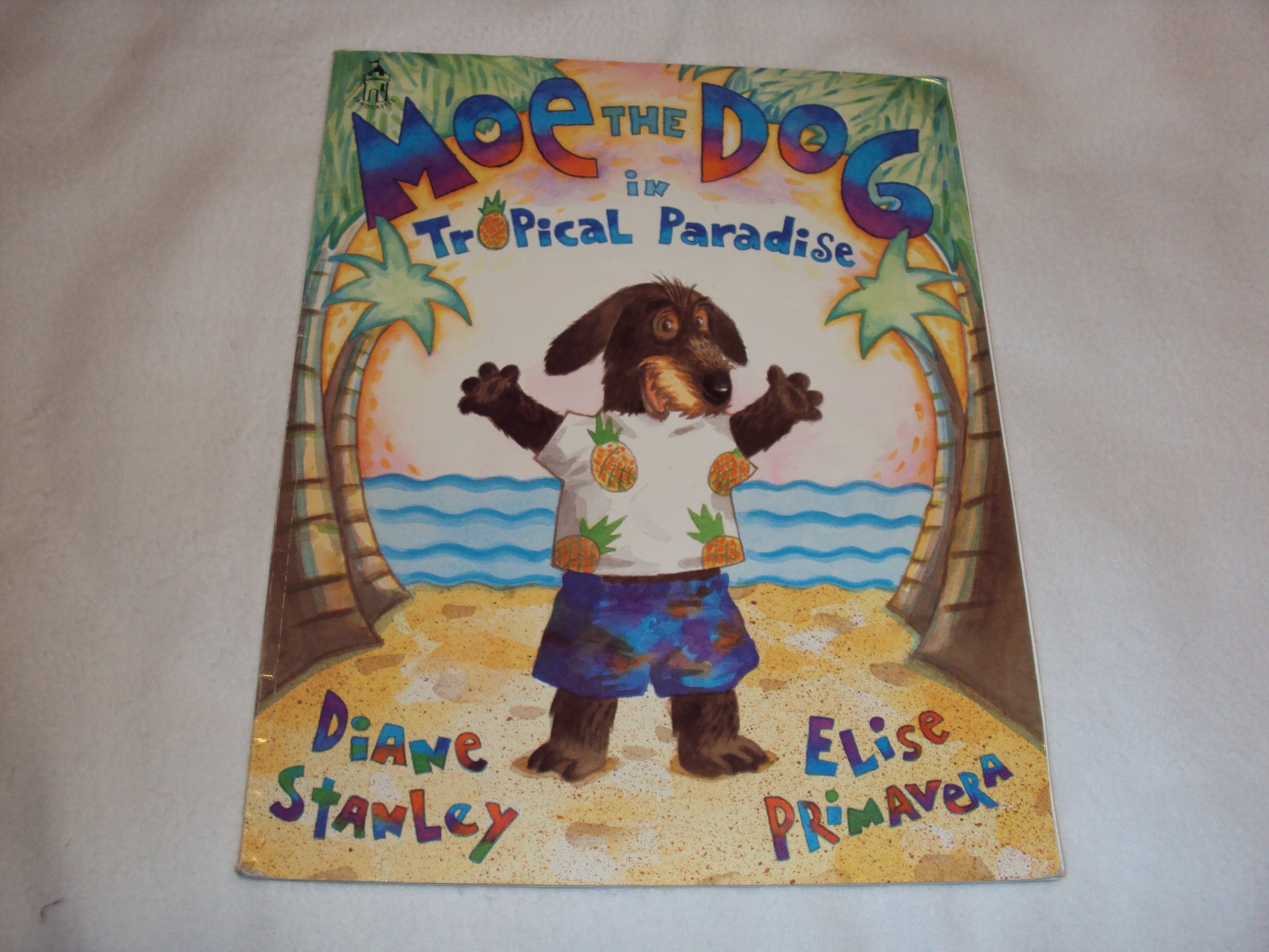 Moe the Dog/Tropical