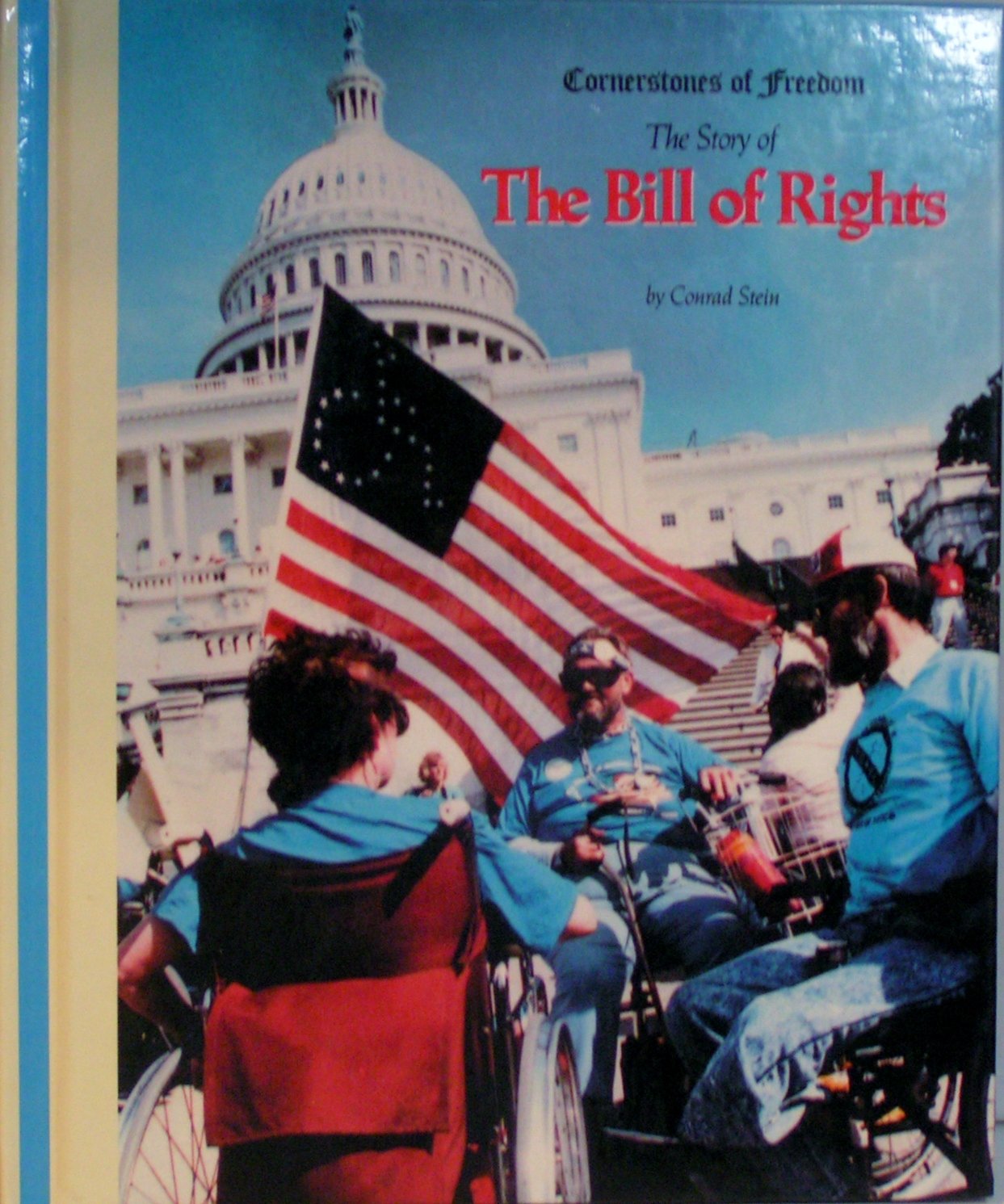 The Bill of Rights (Cornerstones of Freedom Second Series)