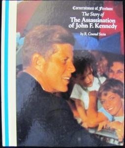 The Assassination of John F. Kennedy (Cornerstones of Freedom Second Series)