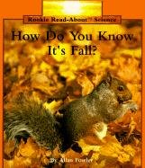 How Do You Know It's Fall? (Rookie Read-About Science)