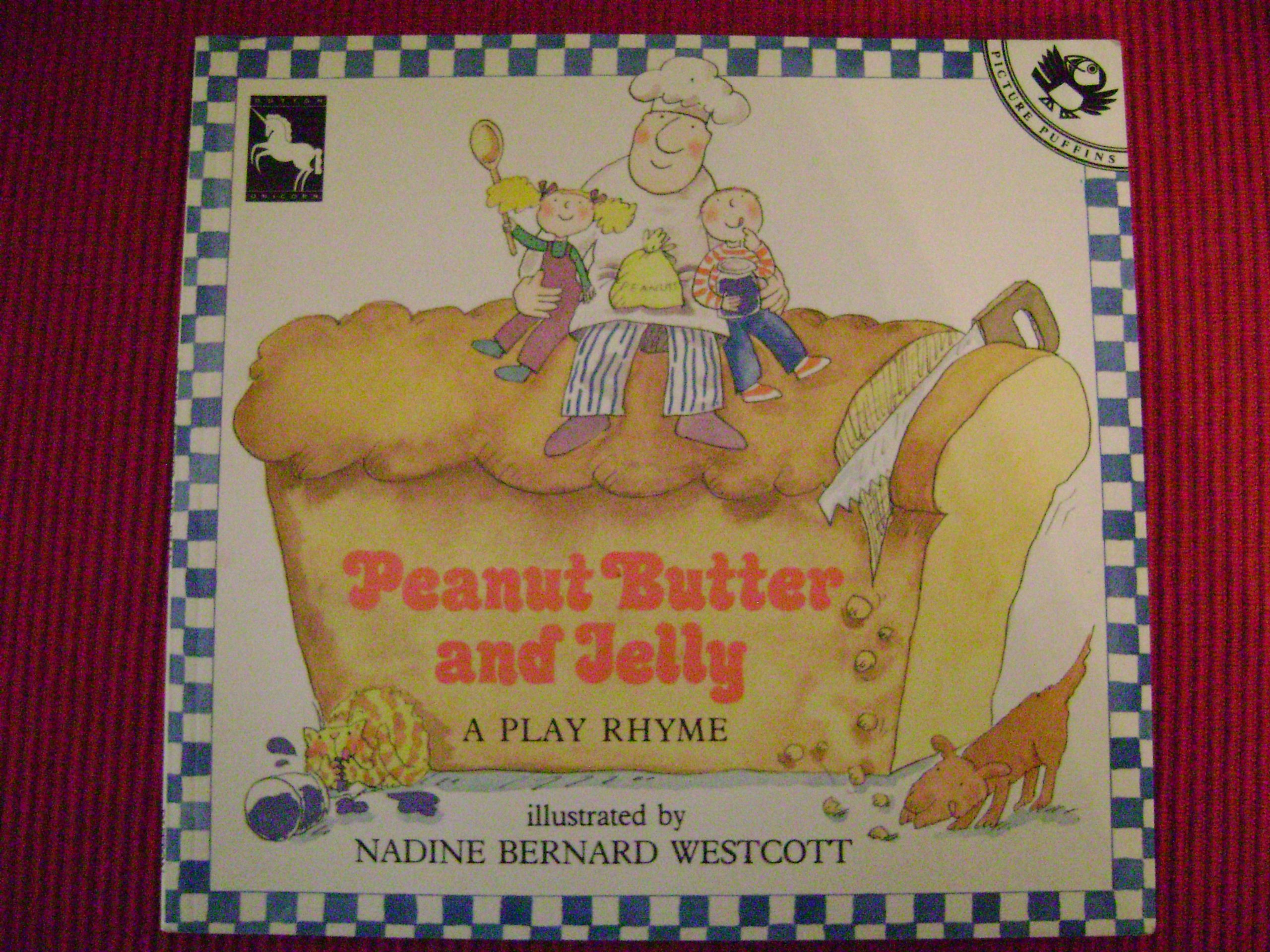 Peanut Butter and Jelly: 2A Play Rhyme