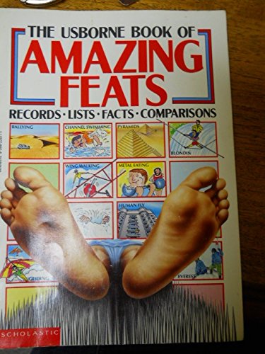The Usborne book of amazing feats