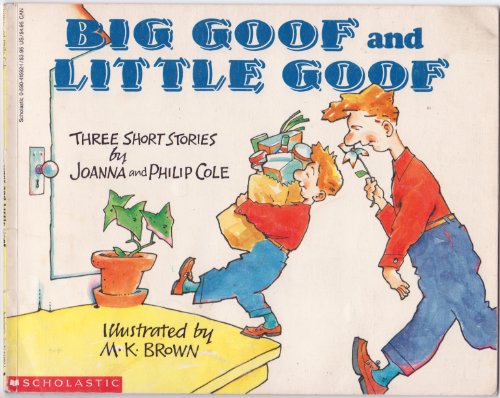 Big Goof and Little Goof/ Three Short Stories