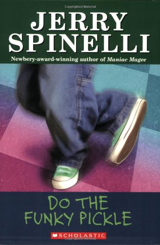 Do The Funky Pickle (School Daze Series)