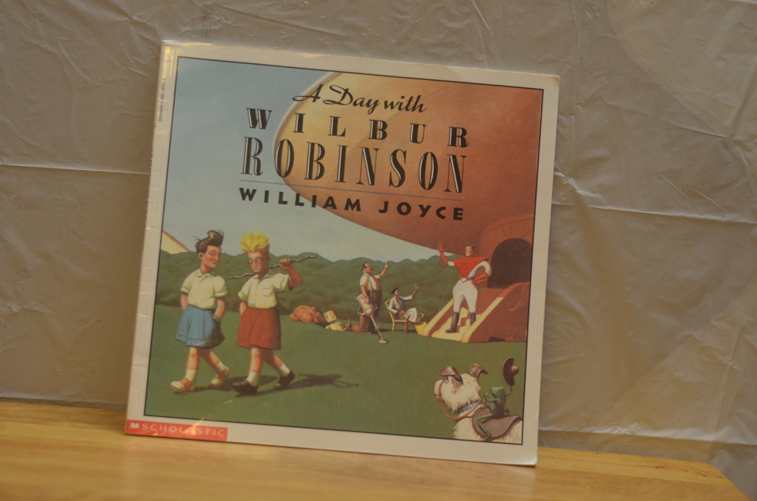 A Day with Wilbur Robinson
