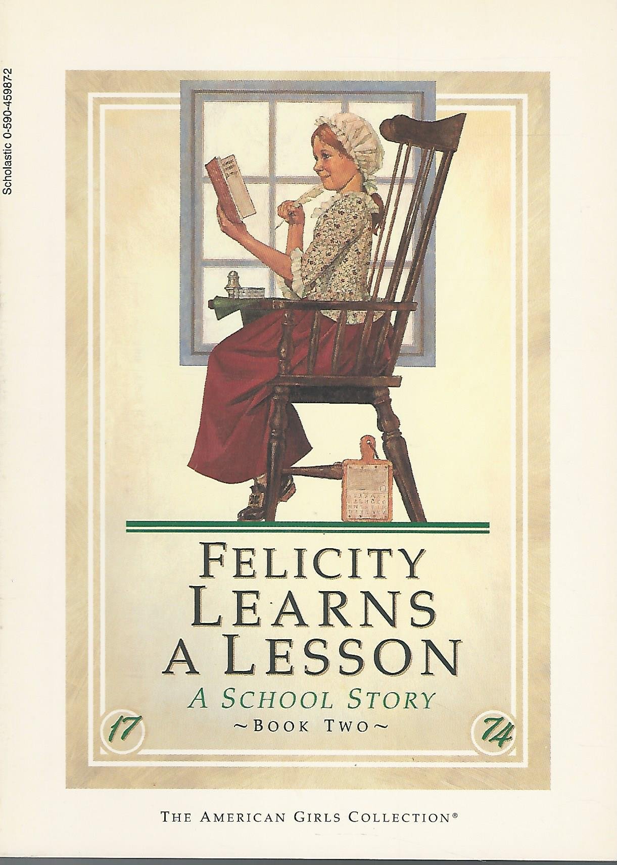 Felicity Learns a Lesson: A School Story (American Girls 1774, #2)
