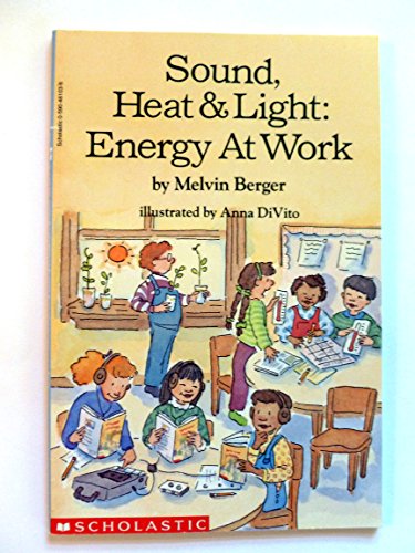 Sound, heat & light: Energy at work