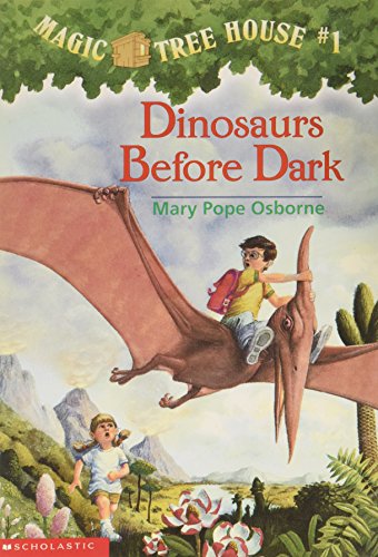 Dinosaurs Before Dark (Magic Tree House