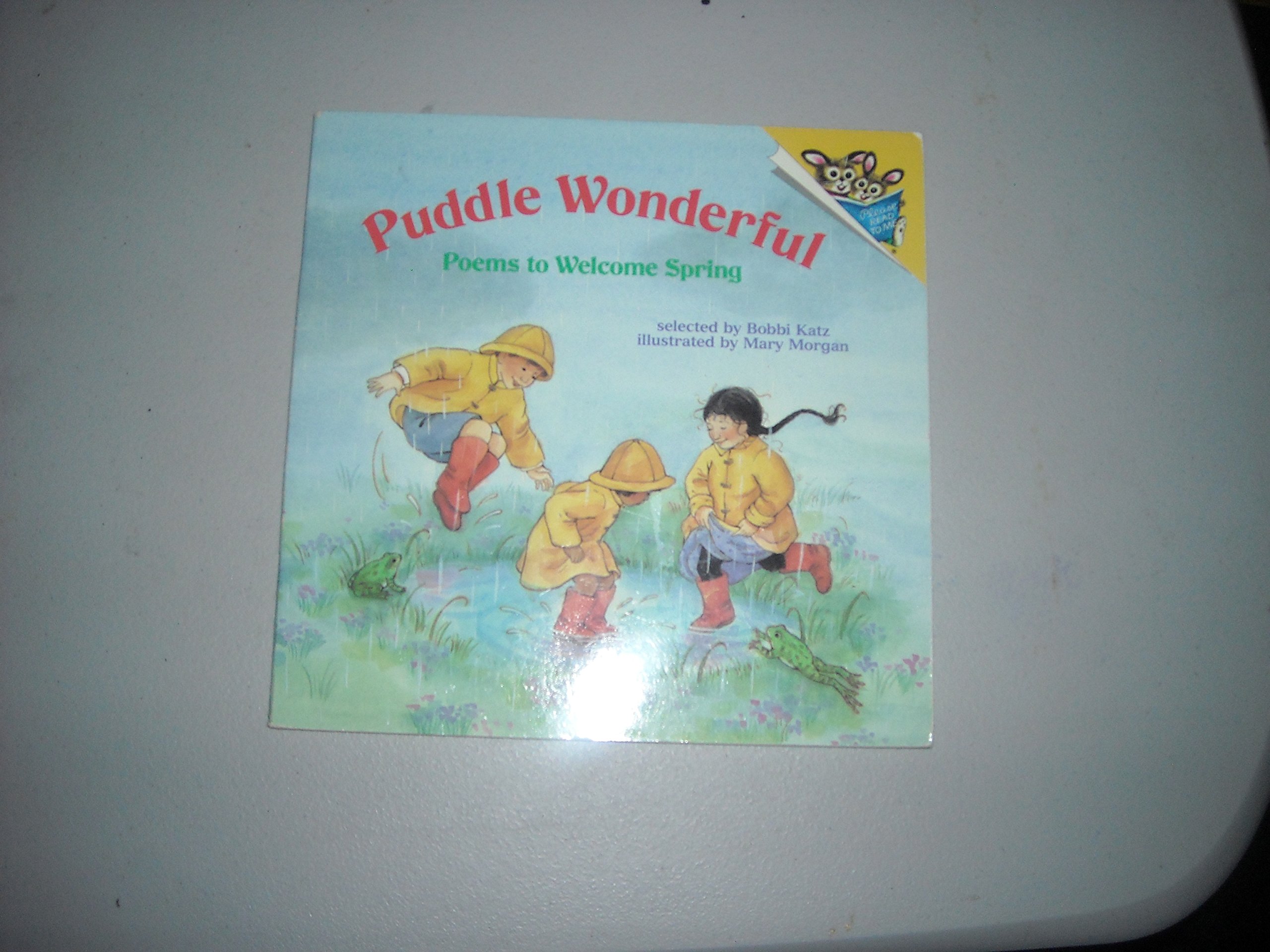 PUDDLE WONDERFUL: POEMS TO WELCOME SPRING (Random House Pictureback)