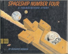 Spaceship Number Four: A Thanksgiving Story
