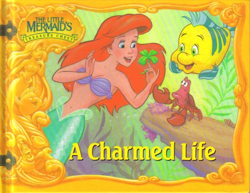 A Charmed Life (The Little Mermaid's Treasure Chest)
