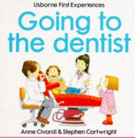 Going to the Dentist (Usborne First Experiences)