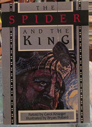 Stg 7a Spider and the King Is (Literacy 2000)