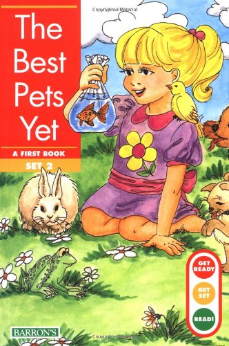Best Pets Yet, The (Get Ready, Get Set, Read!/Set 2)