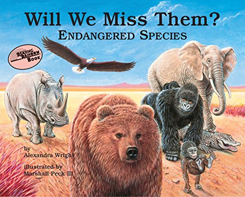 Will We Miss Them?: Endangered Species (Reading Rainbow Books)