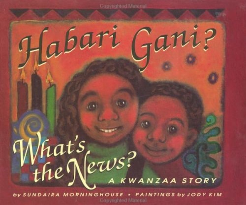 Habari Gani?: What's the News? : A Kwanzaa Story