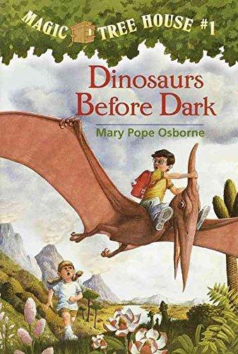 Dinosaurs Before Dark (Magic Tree House, No. 1)