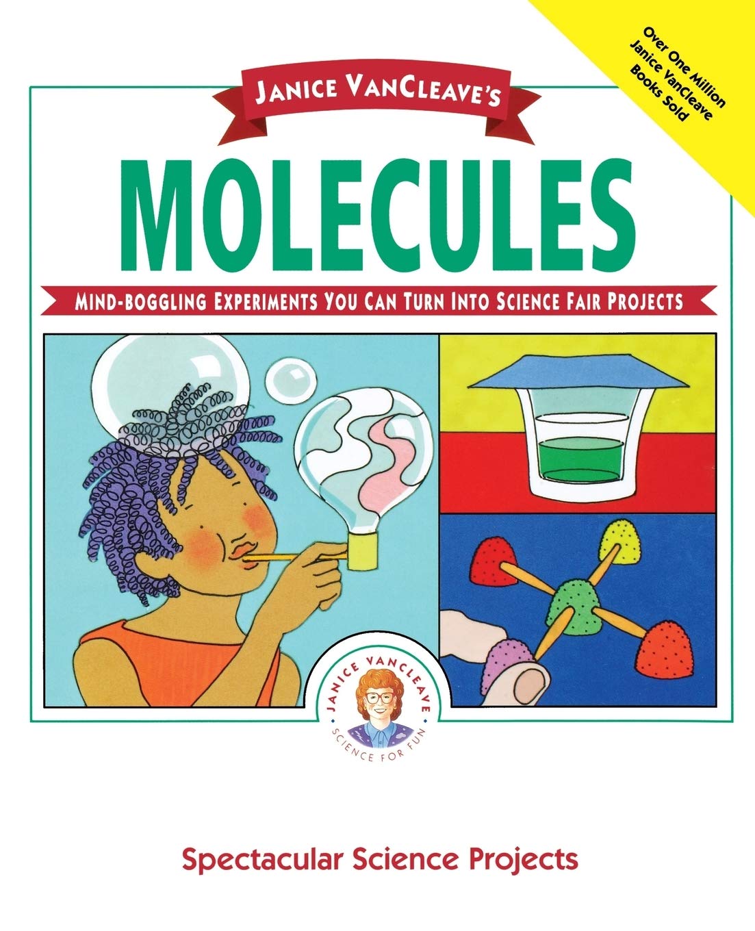 Janice VanCleave's Molecules