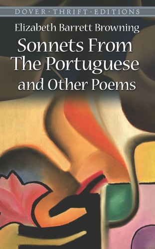 Sonnets from the Portuguese and Other Poems (Dover Thrift Editions: Poetry)