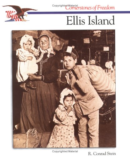 Ellis Island (Cornerstones of Freedom)