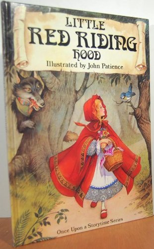 Classic Fairy Tales: Little Red Riding Hood (Once Upon a Storytime Series)