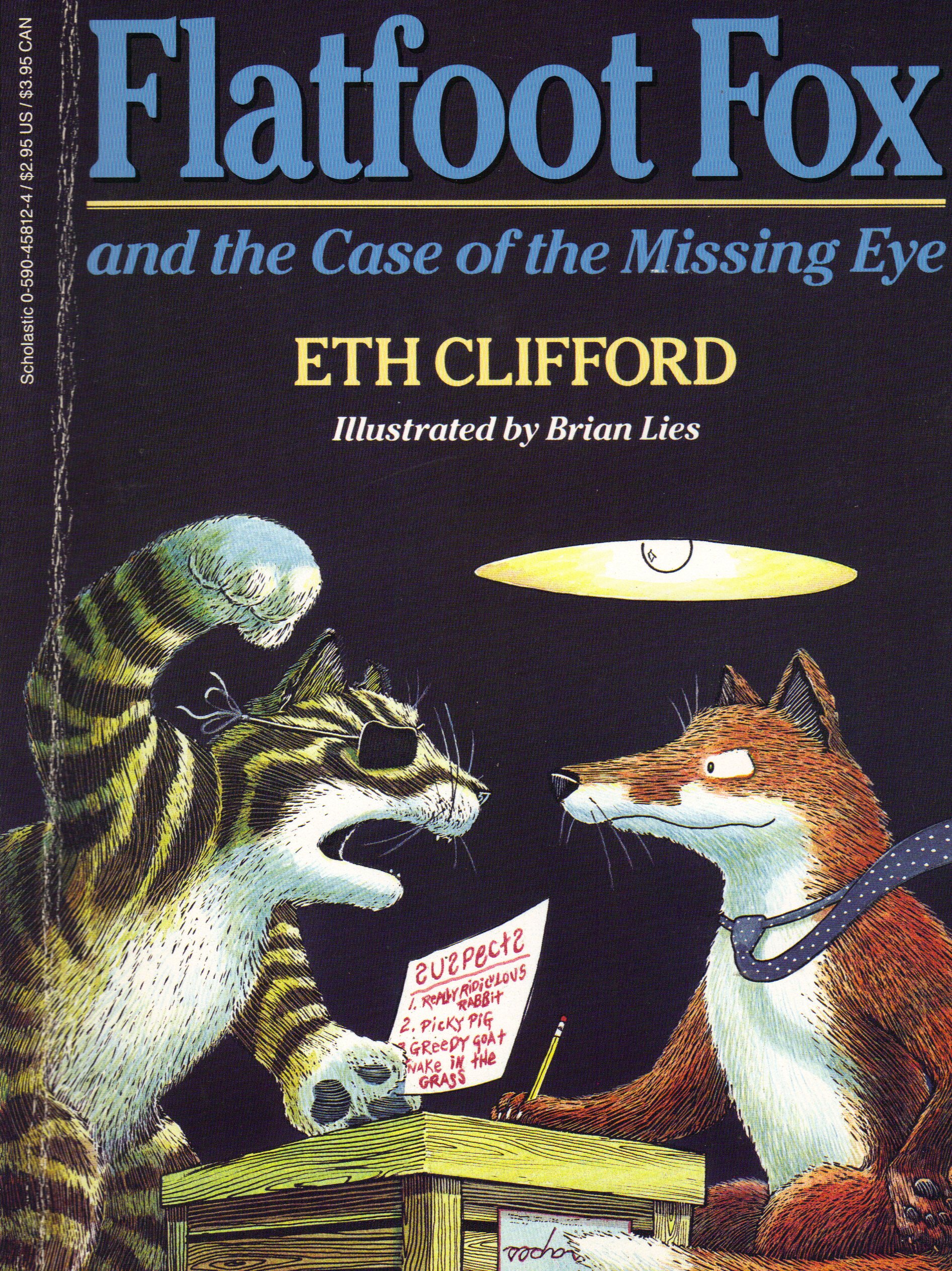 Flatfoot Fox and the Case of the Missing Eye