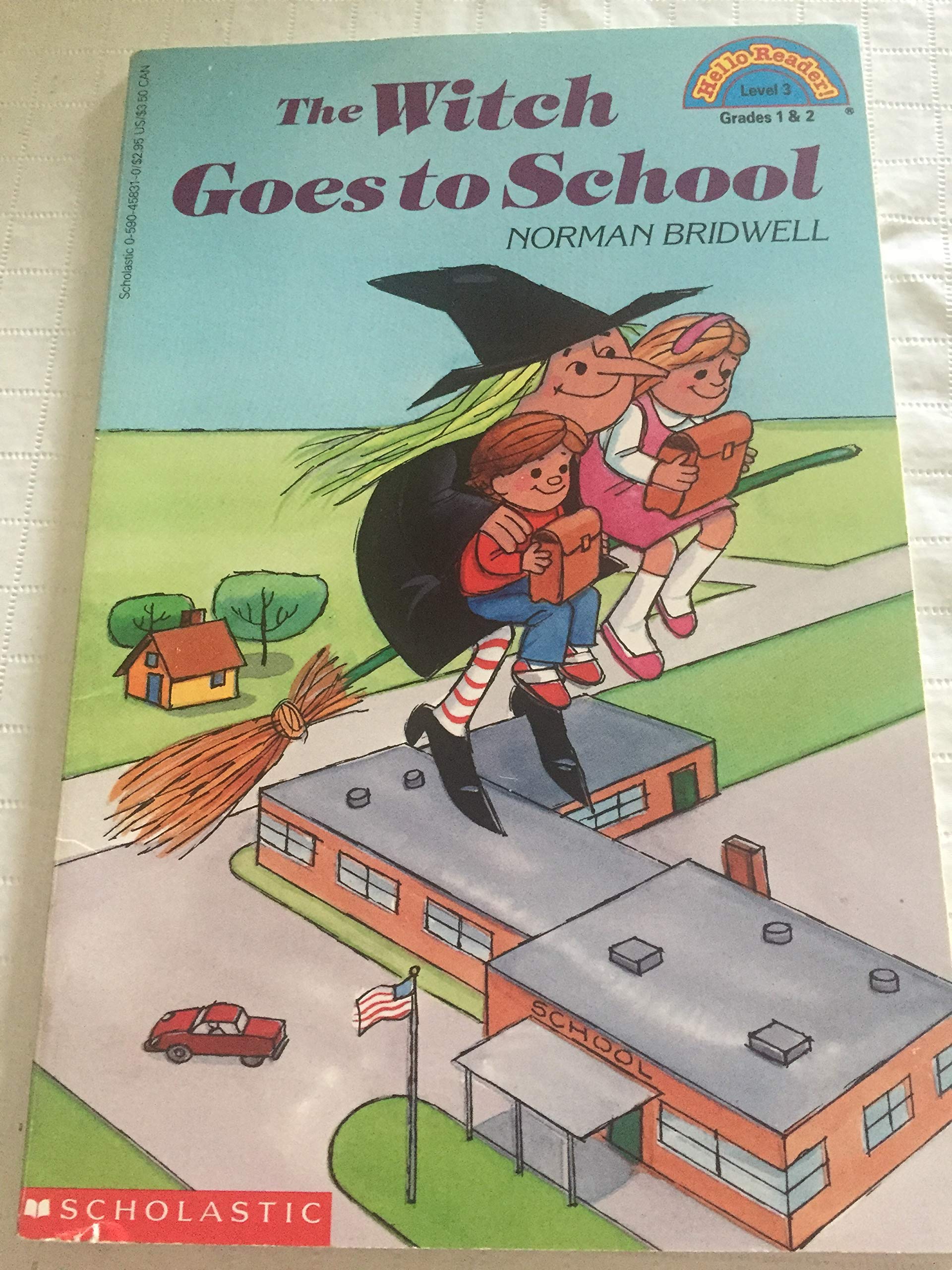 Witch Goes To School, The (level 3) (Hello Reader)