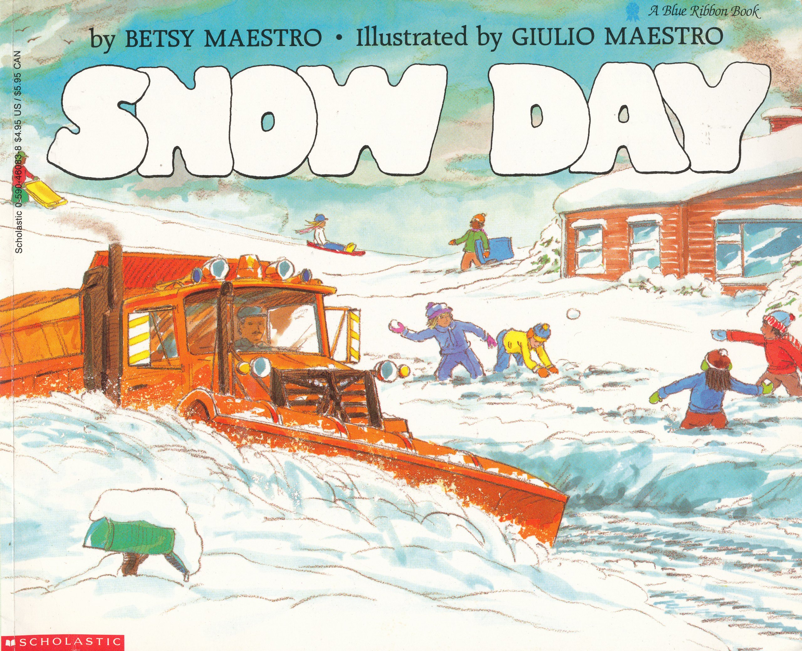 Snow Day (Blue Ribbon Book)