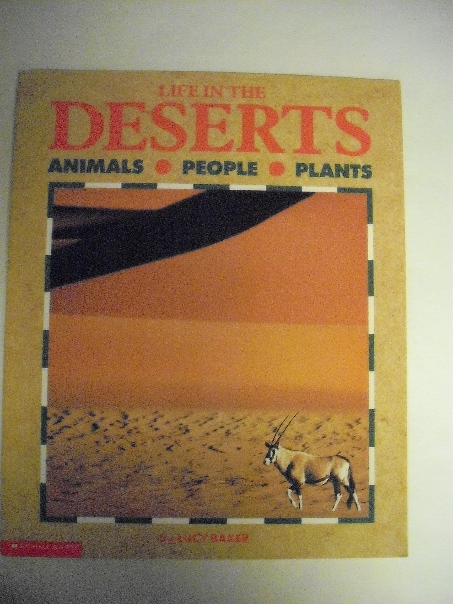 Life in the Deserts