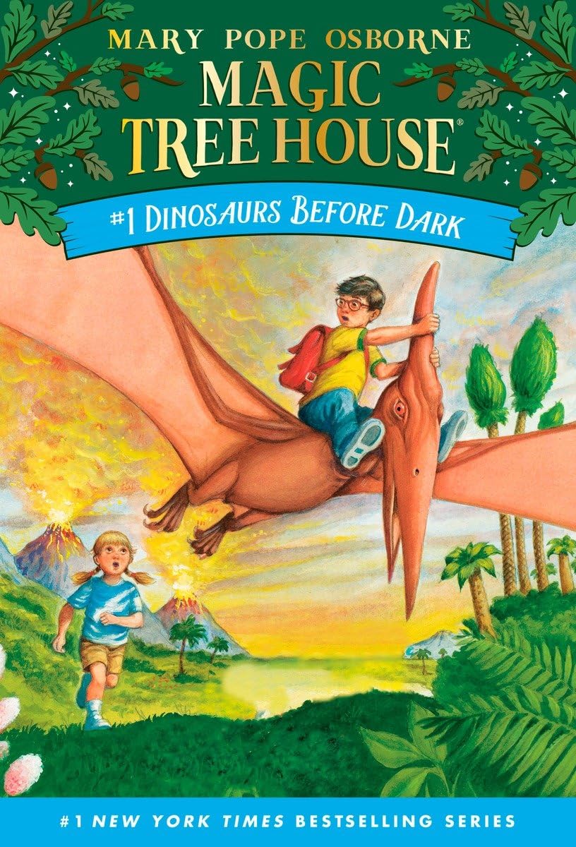 Magic Tree House # 6 : Dinosaurs Before Dark