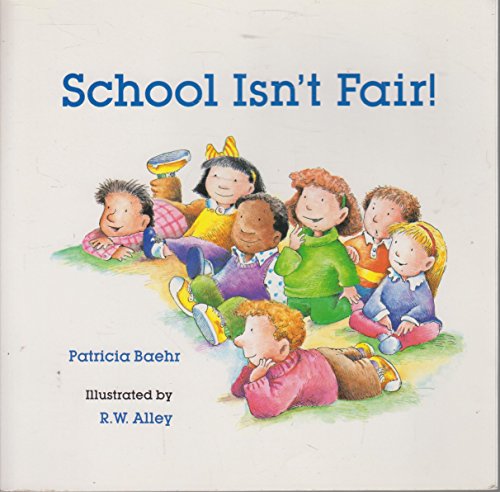 School Isn't Fair!