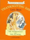 Thanksgiving Day: Let's Meet the Wampanoags and the Pilgrims (Holidays & Heroes)