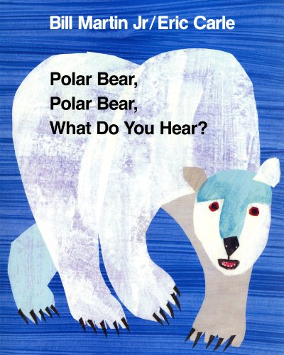 Polar Bear, Polar Bear, What Do You Hear? (Brown Bear and Friends)