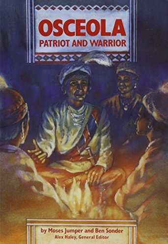 Osceola, Patriot and Warrior (Stories of America)