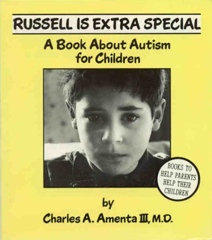 Russell Is Extra Special: A Book About Autism for Children