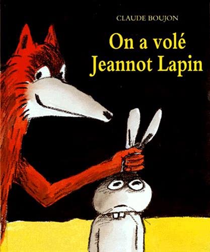 ON A VOLE JEANNOT LAPIN (RELIE)