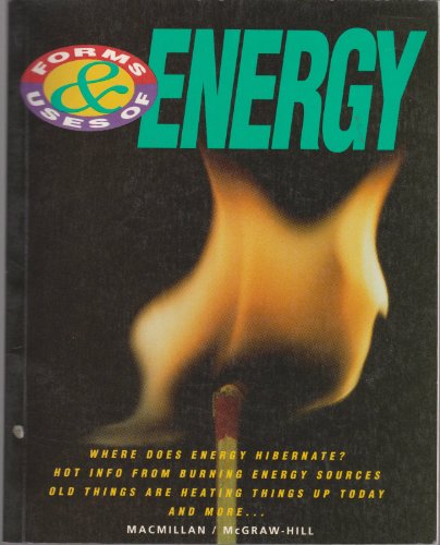 Forms and Uses of Energy