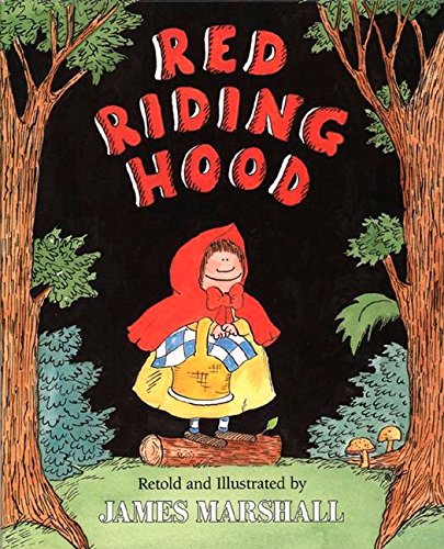 Red Riding Hood (retold by James Marshall)