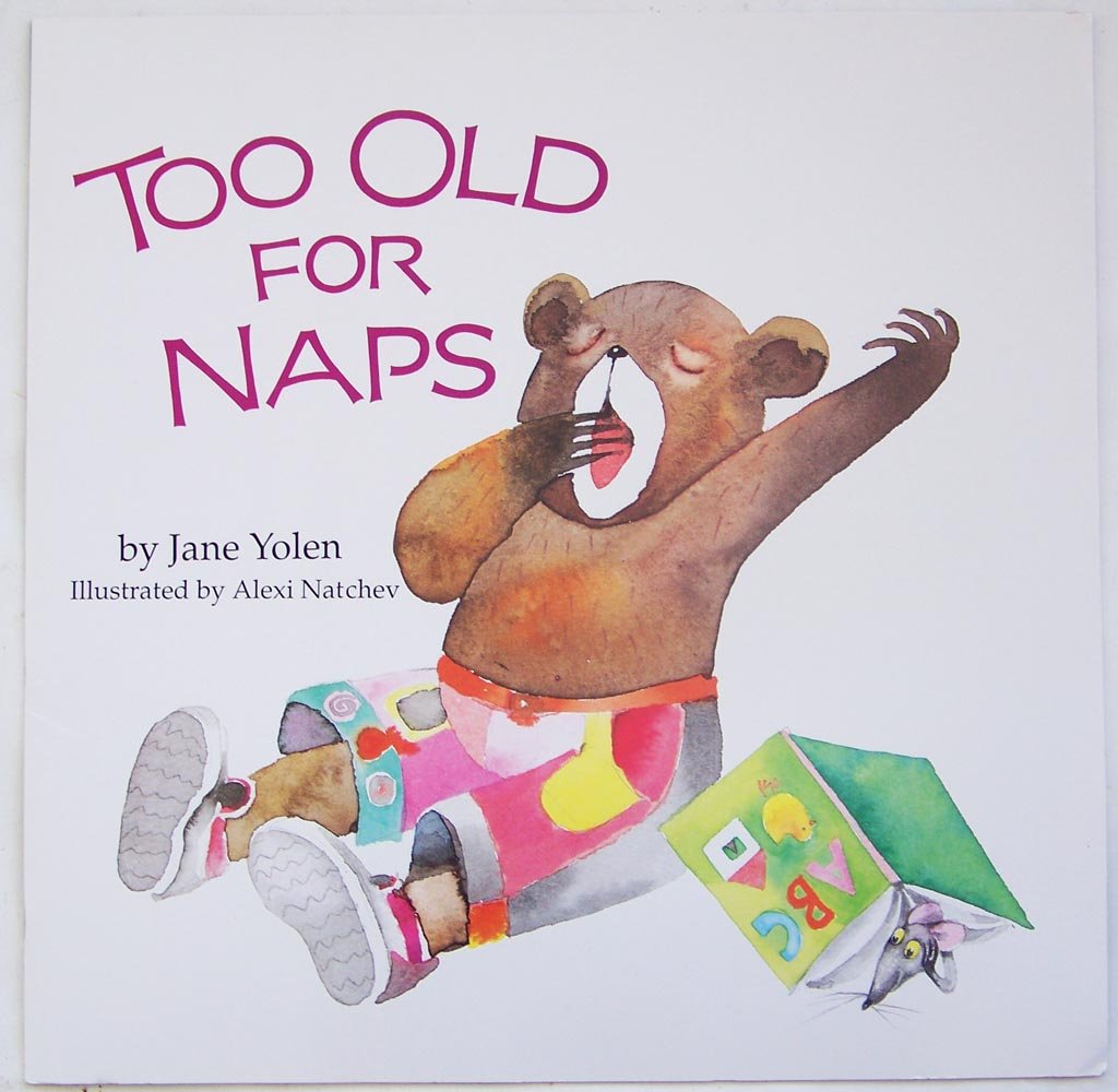 Too Old For Naps (HBJ Treasury of literature big book)