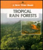 Tropical Rain Forests (New True Book)