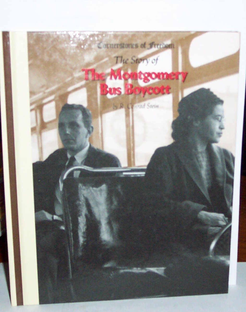 The Montgomery Bus Boycott (Cornerstones of Freedom Second Series)