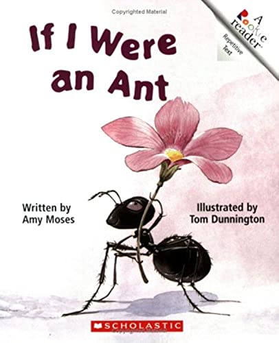 If I Were an Ant (A Rookie Reader)