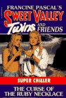The Curse of the Ruby Necklace (Sweet Valley Twins)