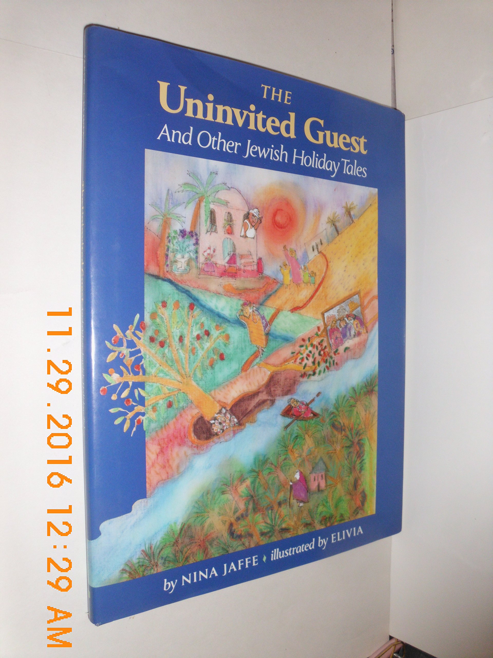 The Uninvited Guest and Other Jewish Holiday Tales