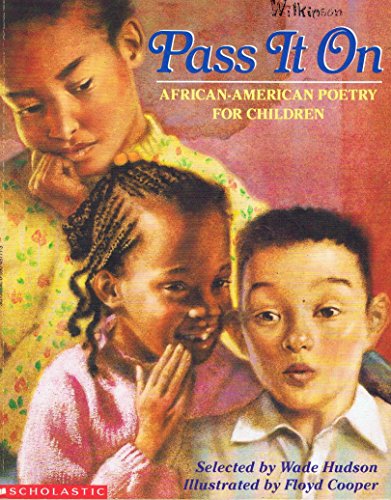 Pass It on: African-American Poetry for Children