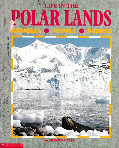 Life in the Polar Lands